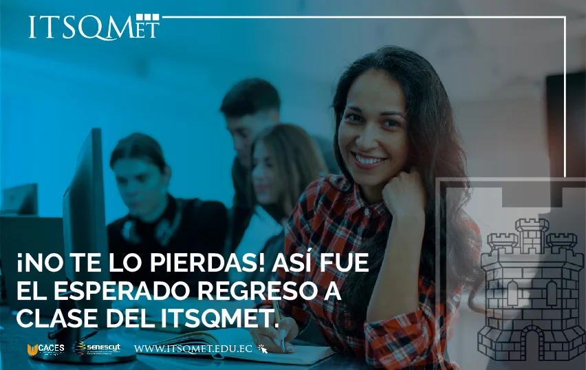 regreso a clases del itsqmet