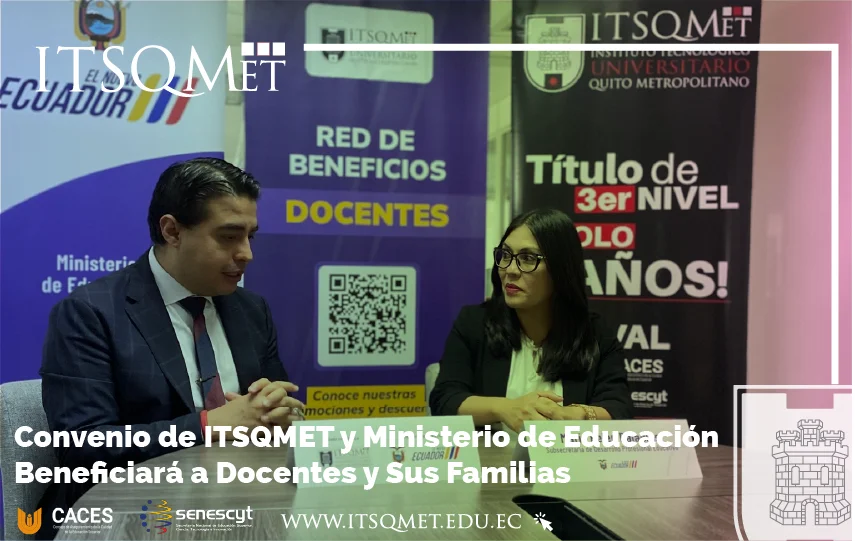 Convenio ITSQMET y Ministerio de Educación