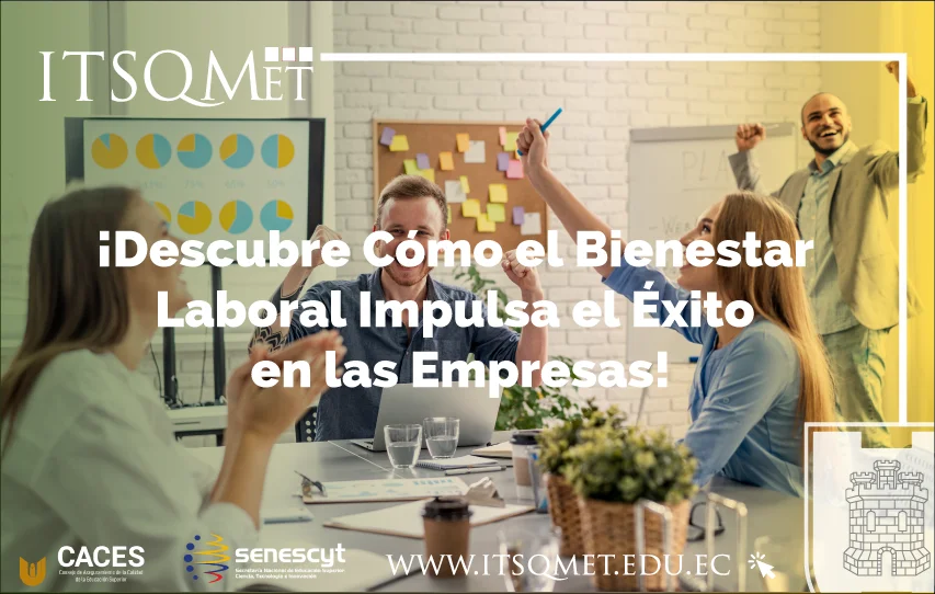 ¡El Poder del Bienestar Laboral! Descubre Cómo un Ambiente de Trabajo Saludable Impulsa el Éxito