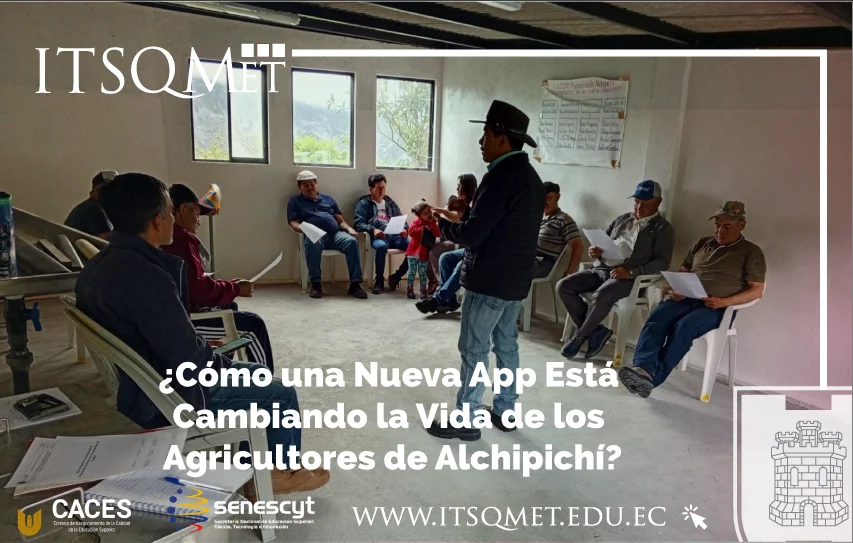 ¿Cómo una Nueva App Está Cambiando la Vida de los Agricultores de Alchipichí?