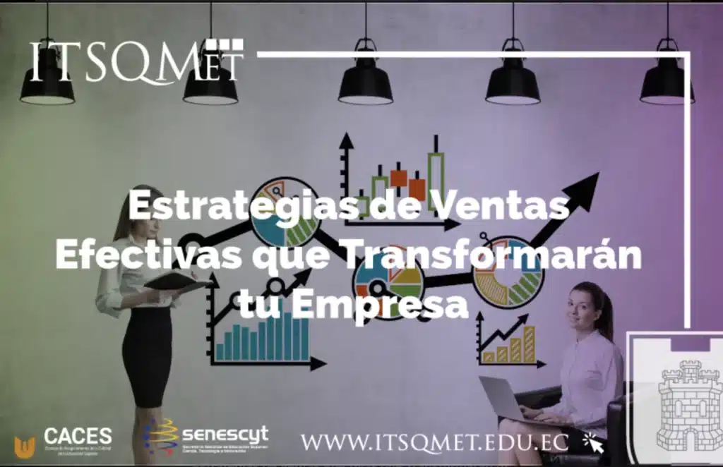 Estrategias de Ventas Efectivas que Transformarán tu Empresa