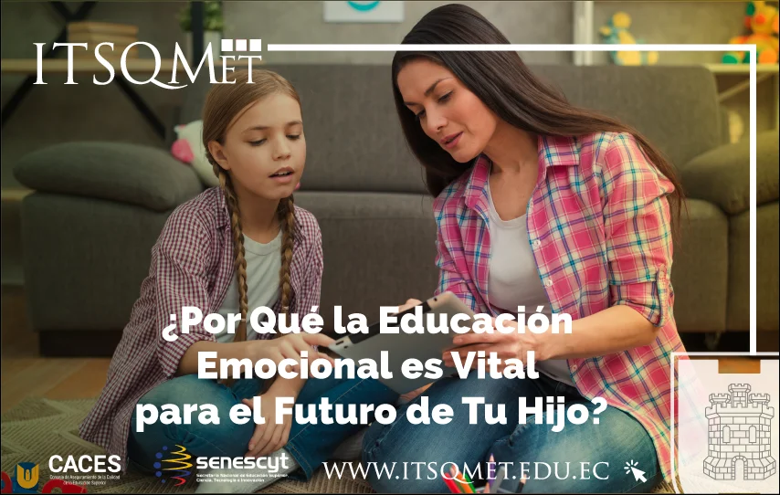 ¿Por Qué la Educación Emocional es Vital para el Futuro de Tu Hijo?