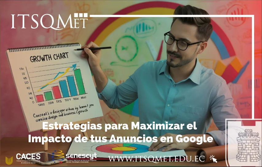 Estrategias para Maximizar el Impacto de tus Anuncios en Google