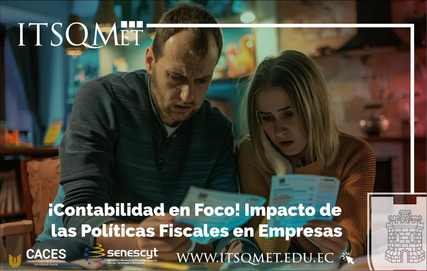 ¡Contabilidad en Foco! Impacto de las Políticas Fiscales en Empresas