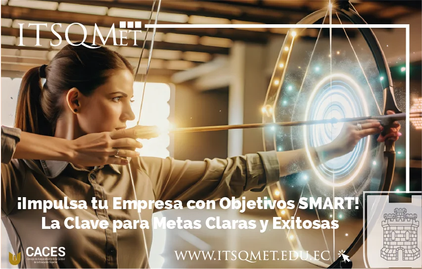 ¡Impulsa tu Empresa con Objetivos SMART! La Clave para Metas Claras y Exitosas