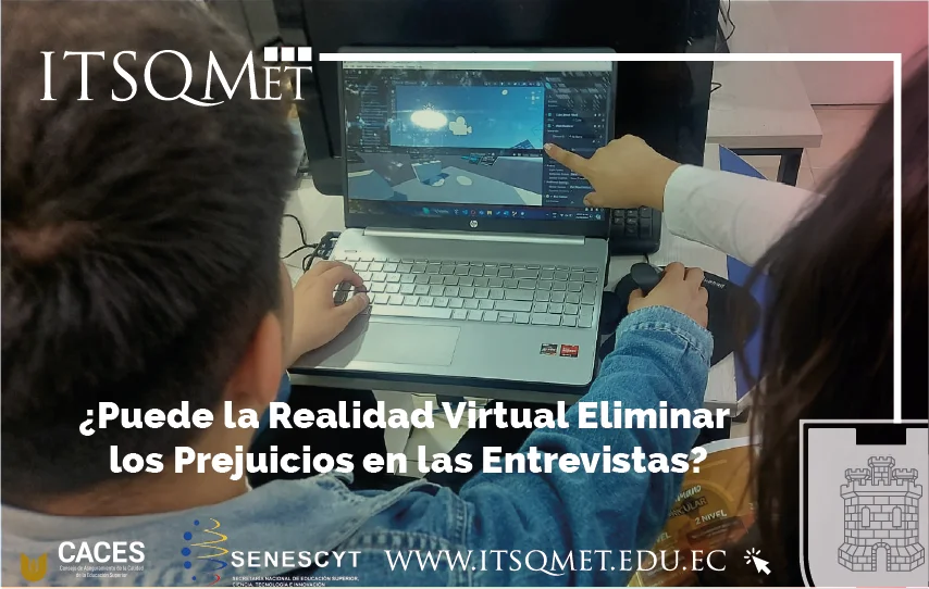 ¿Puede la Realidad Virtual Eliminar los Prejuicios en las Entrevistas?