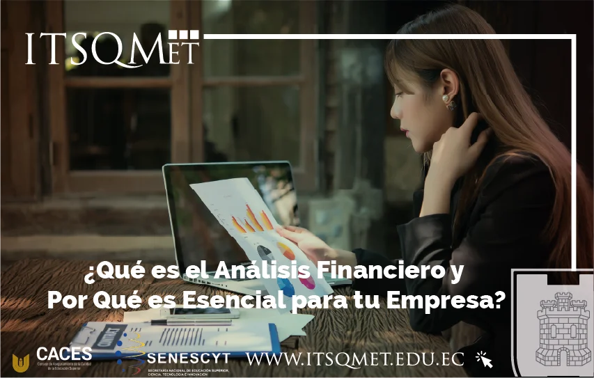 Descubre qué es el análisis financiero, su importancia y cómo mejora la toma de decisiones para el crecimiento de tu empresa.