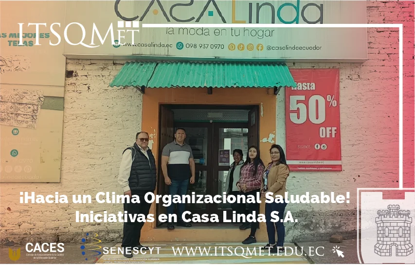 ¡Hacia un Clima Organizacional Saludable! Iniciativas en Comercial Casa Linda S.A.