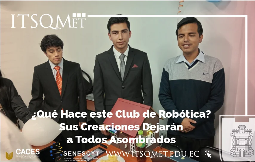 ¿Qué Hace este Club de Robótica? Sus Creaciones Dejarán a Todos Asombrados