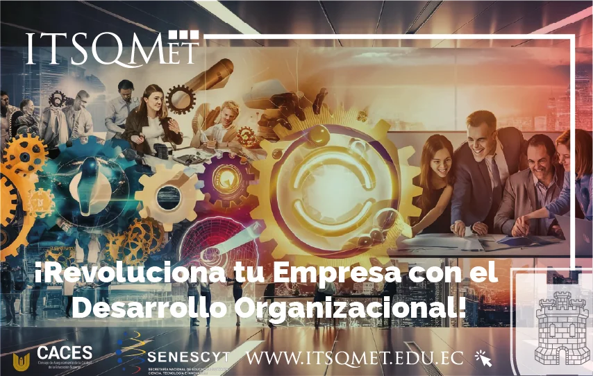 ¡Del Caos al Orden! Revoluciona tu Empresa con Desarrollo Organizacional