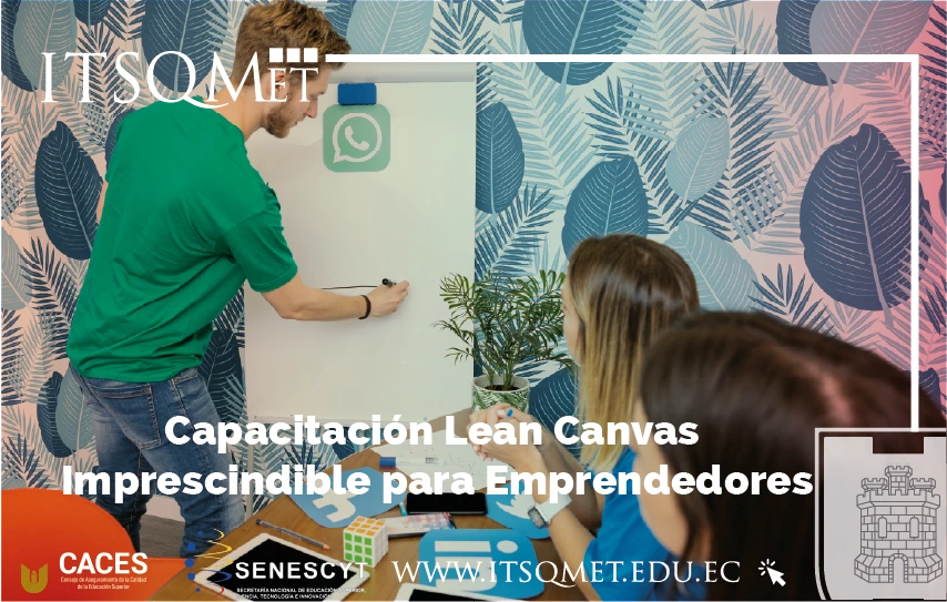 ¡Haz Crecer Tu Negocio! Capacitación Lean Canvas Imprescindible para Emprendedores