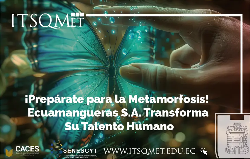 ¡Prepárate para la Metamorfosis del Talento Humano en Ecuamangueras S.A.!