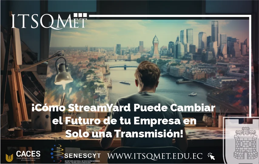 ¡Cómo StreamYard Puede Cambiar el Futuro de tu Empresa en Solo una Transmisión!