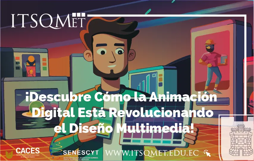 Animación Digital: Transformando el Diseño Multimedia