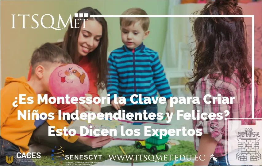 Montessori la Clave para Criar Niños Felices