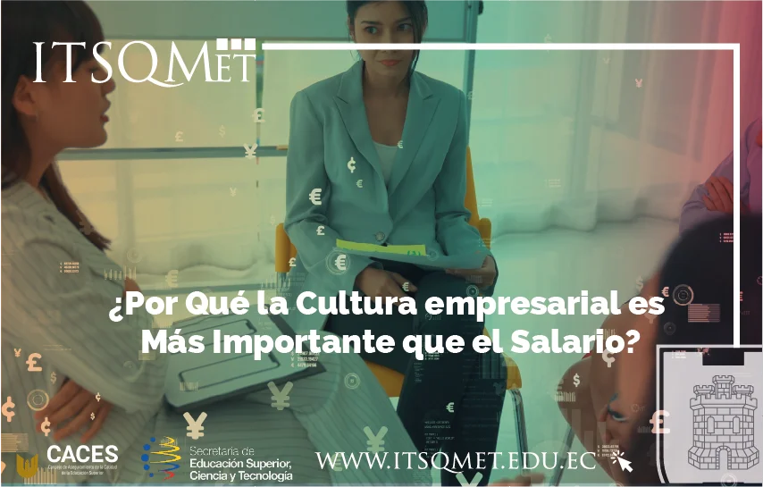 Cultura empresarial es Más Importante que el Salario