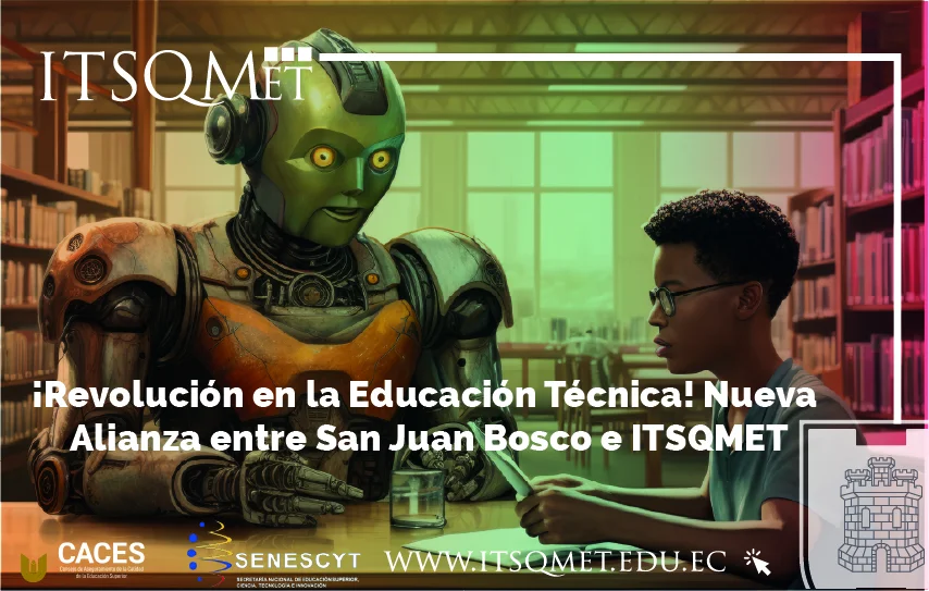 San Juan Bosco e ITSQMET firman convenio