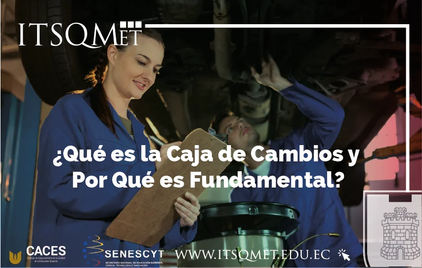 La caja de cambios de un vehículo