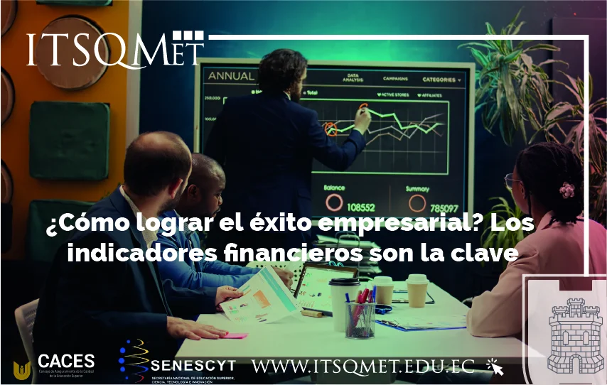 Indicadores financieros para empresas ecuatorianas