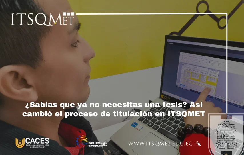 Proceso de titulación en el ITSQMET