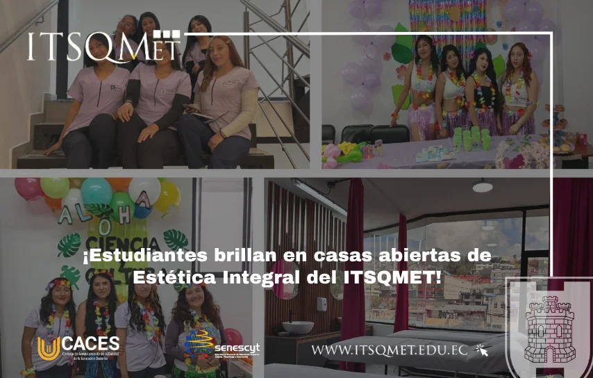 Casas abiertas de estética integral del ITSQMET