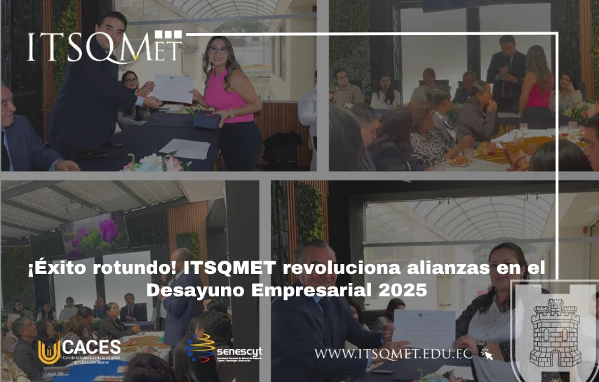 Desayuno empresarial 2025 en el ITSQMET