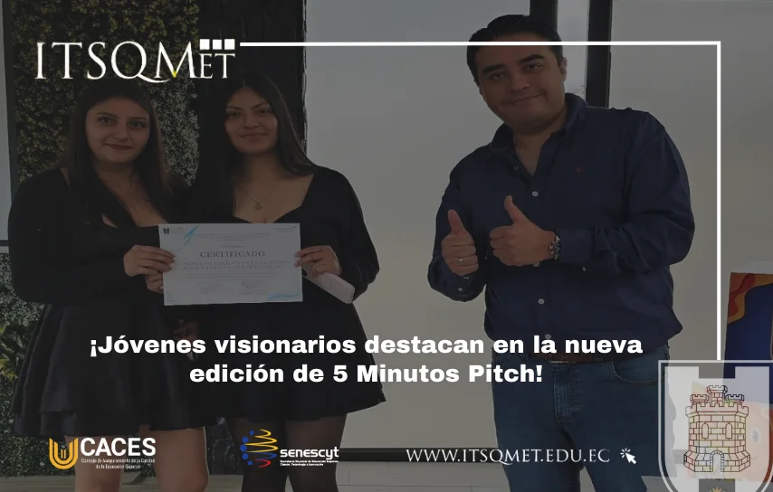 Nueva edición de 5 minutos pitch en el ITSQMET
