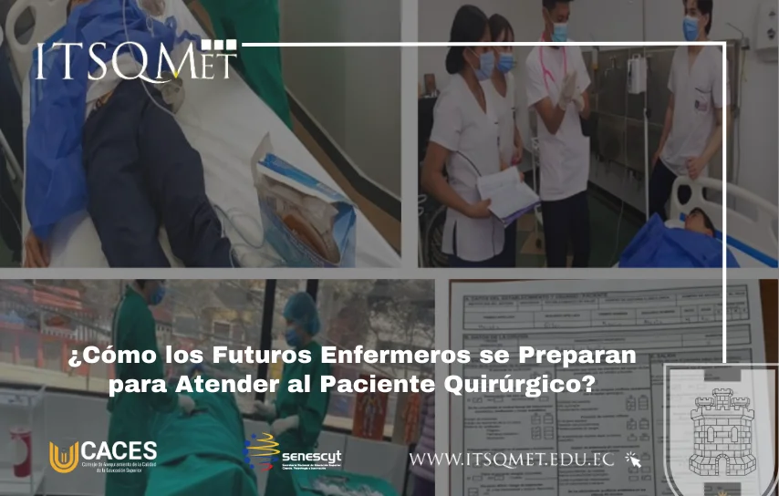 Simulación clínica de el paciente quirúrgico y postquirúrgico