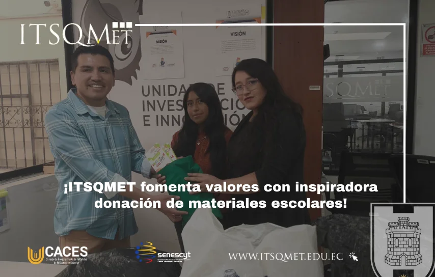 Donación de materiales escolares por parte del ITSQMET