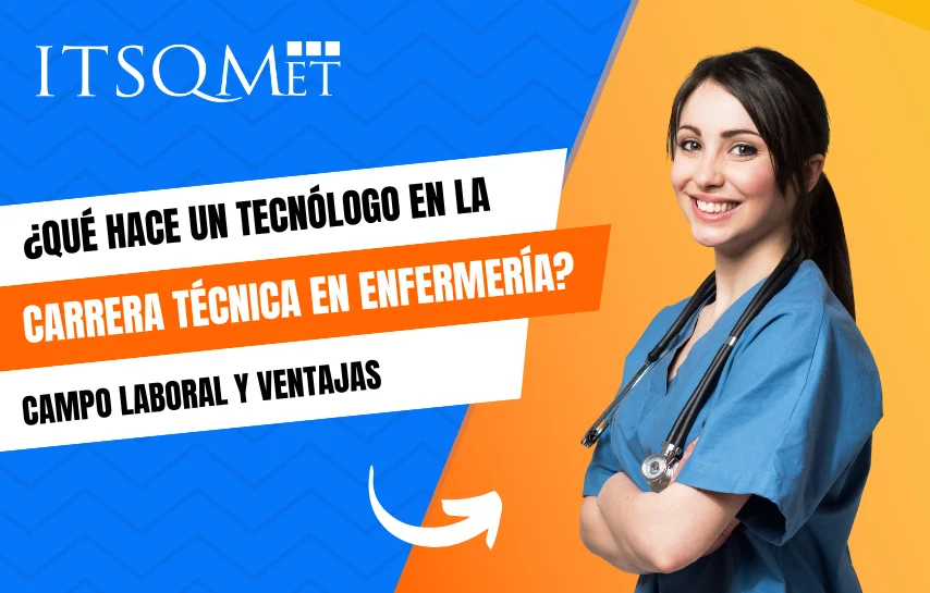 Carrera Técnica en Enfermería - ITSQMET Enfermería