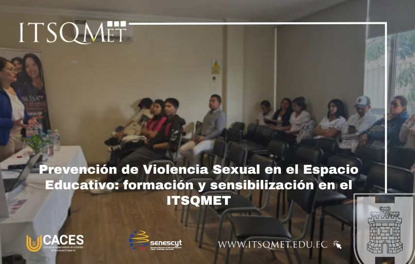 Prevención de Violencia Sexual: Iniciativas en el ITSQMET