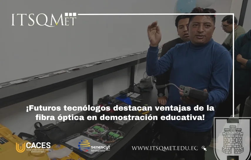 ITSQMET ilumina el futuro con fibra óptica