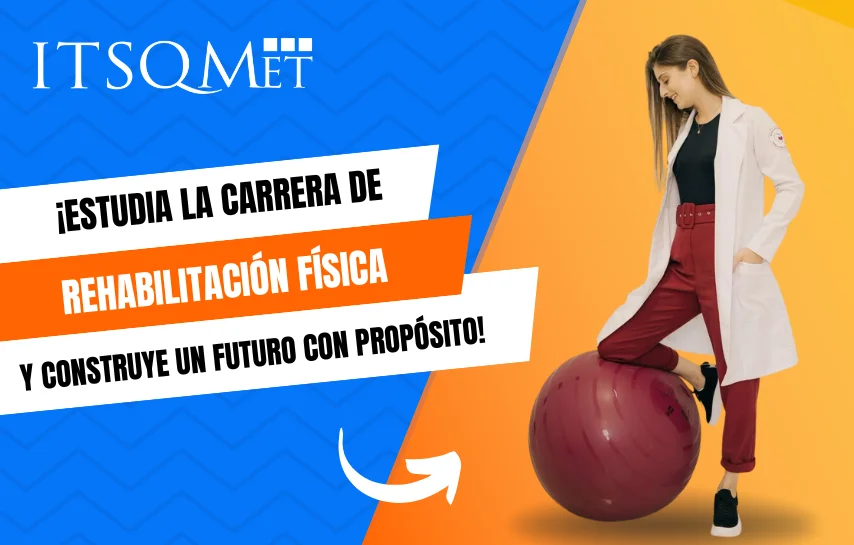 Carrera de rehabilitación física en el ITSQMET