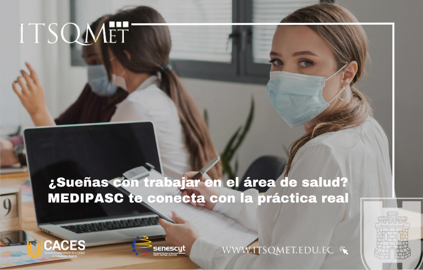 MEDIPASC ofrece práctica real a estudiantes del ITSQMET Manta