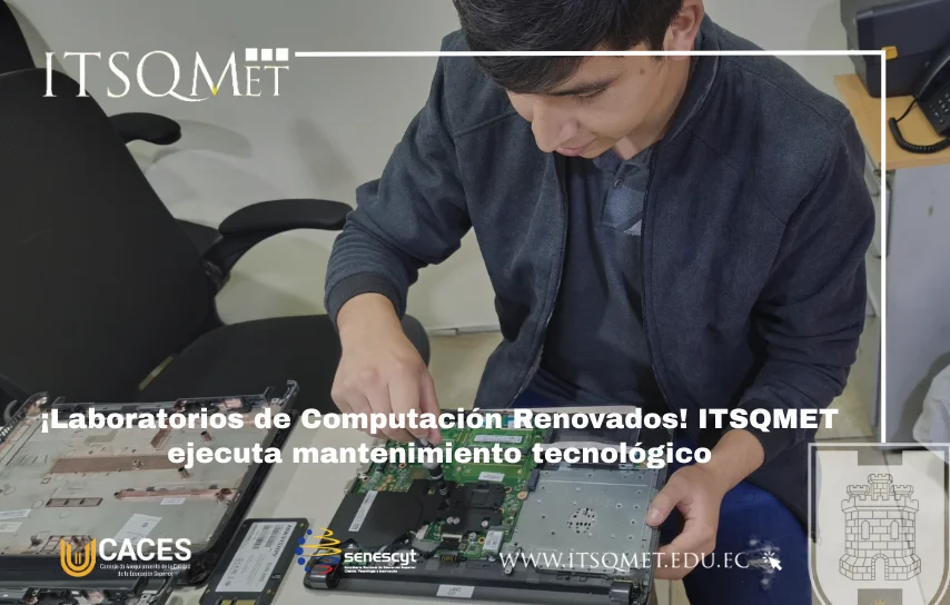 Laboratorios de Computación ITSQMET ejecuta mantenimiento
