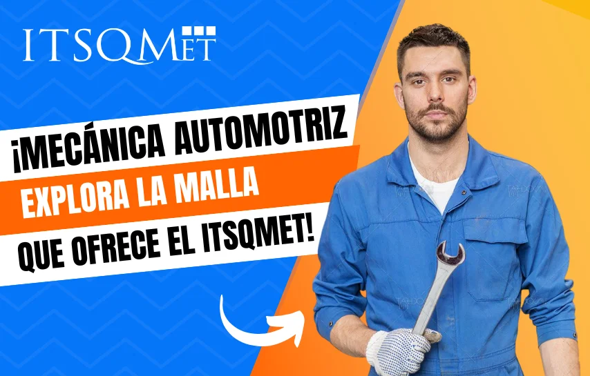 ¡Mecánica Automotriz Carrera! ¡Explora la Malla del ITSQMET!