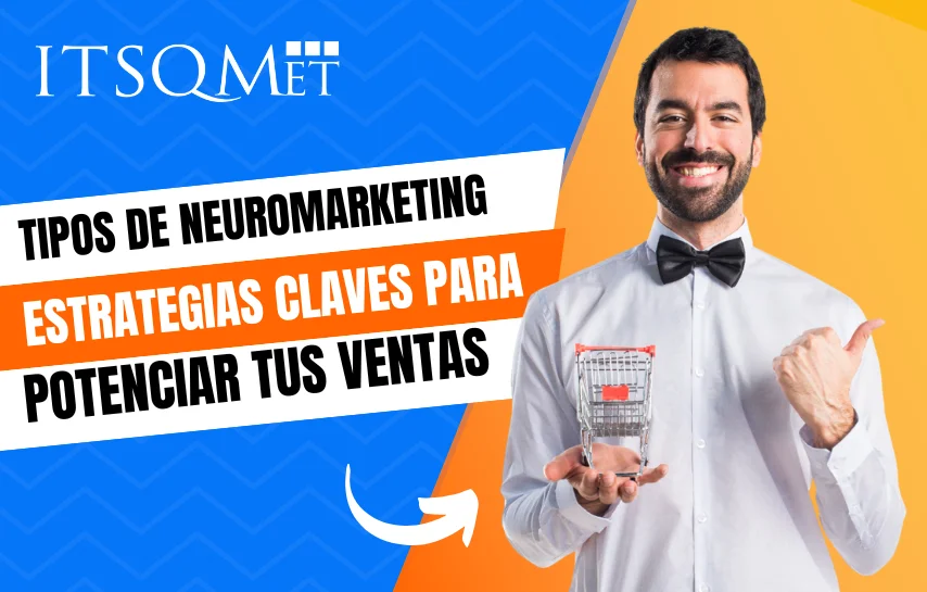 ¡Tipos de Neuromarketing! Estrategias Clave para las Ventas