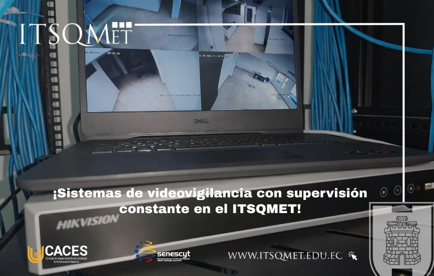 Sistemas de videovigilancia con supervisión en el ITSQMET