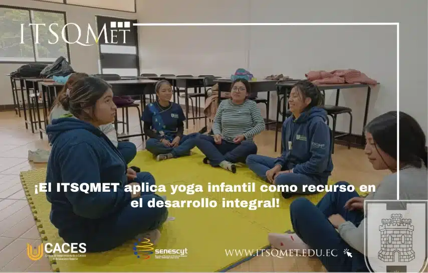 Yoga infantil: Aprendiendo en movimiento en el ITSQMET