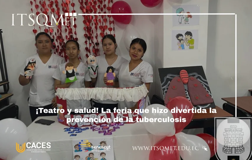 Prevención de la tuberculosis: teatro y títeres en el ITSQMET