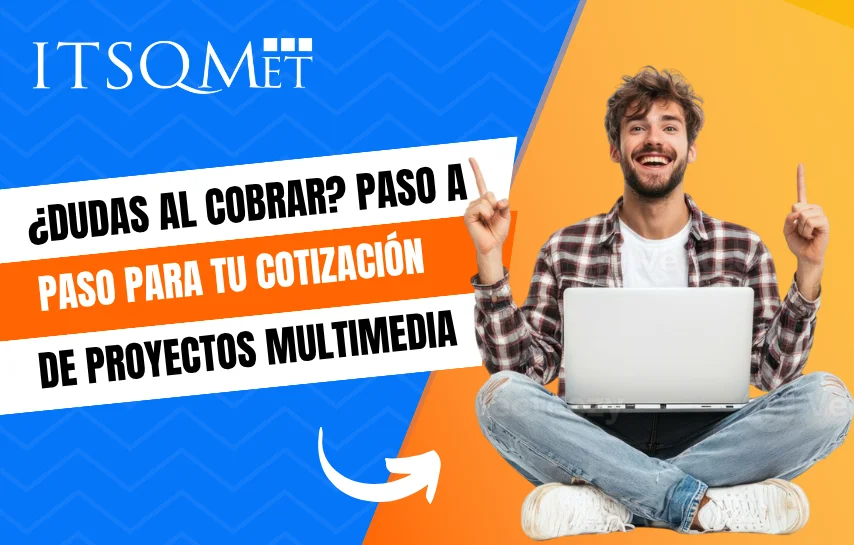 Cotización de proyectos de Diseño Multimedia