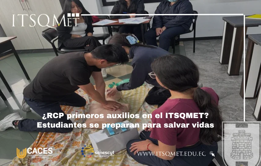 RCP primeros auxilios fortalece formación en el ITSQMET