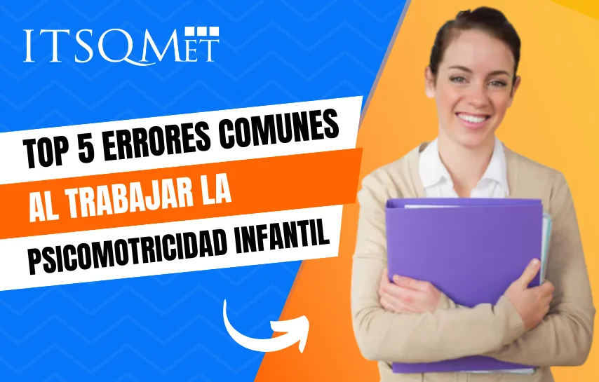 Errores comunes en la psicomotricidad infantil