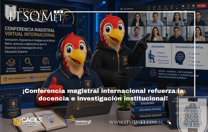 Ergonomía fortalece la docencia e investigación