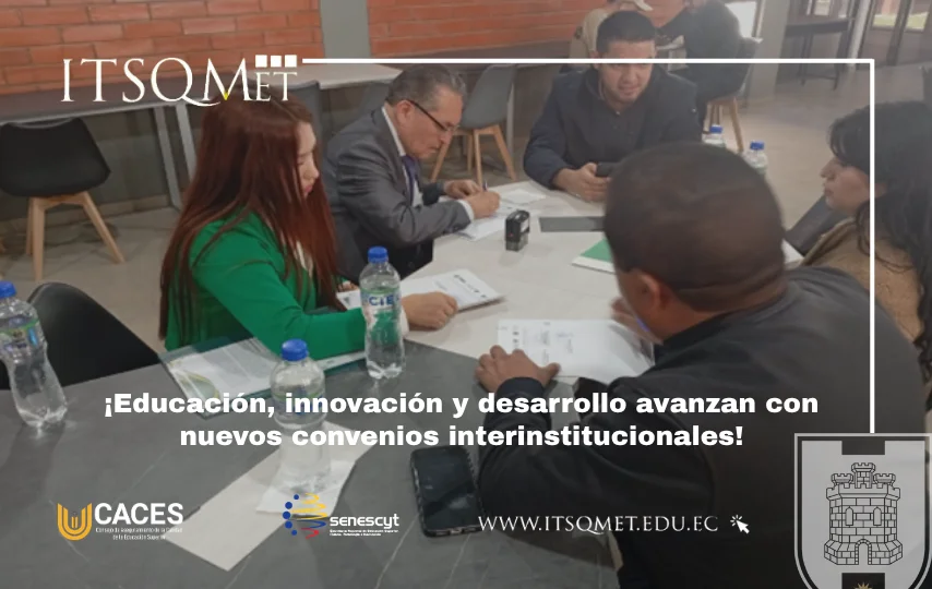 Nuevos convenios interinstitucionales en el ITSQMET