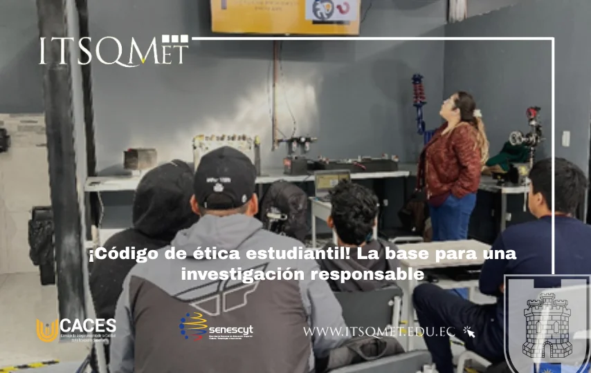 Campaña de Código de ética estudiantil en el ITSQMET
