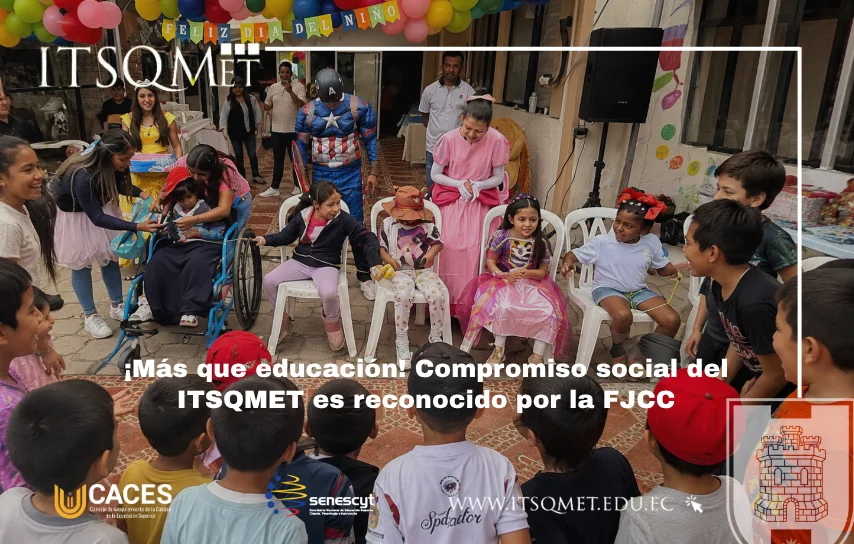 ITSQMET resalta con su compromiso social