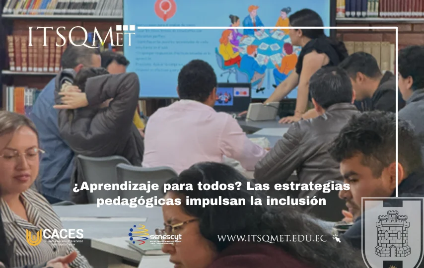 Itsqmet realiza charla sobre estrategias pedagógicas