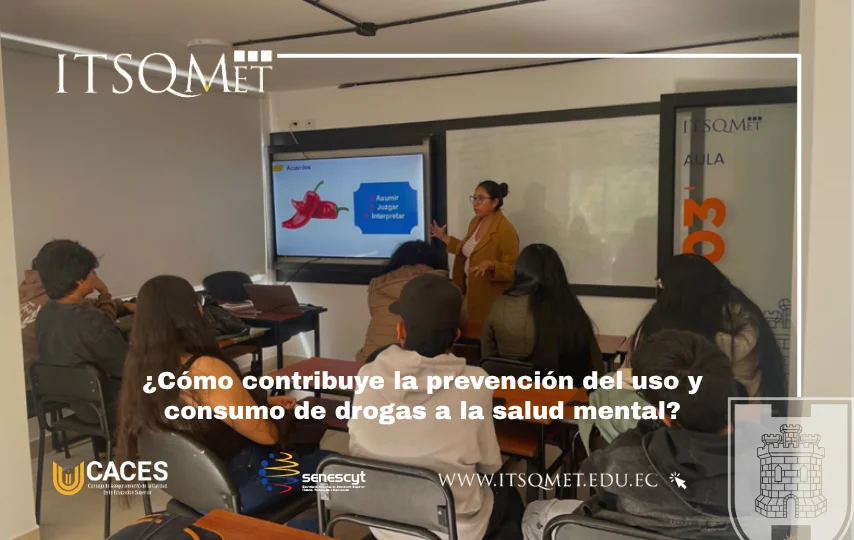 Estudiantes del ITSQMET participan en actividades sobre prevención del uso y consumo de drogas y salud mental junto a profesionales del MSP.