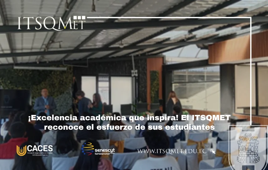 Reconocimiento por excelencia académica ITSQMET